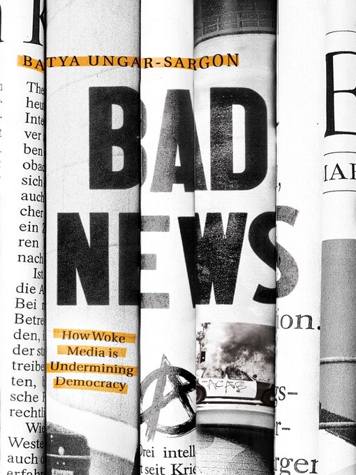 Title details for Bad News by Batya Ungar-Sargon - Available